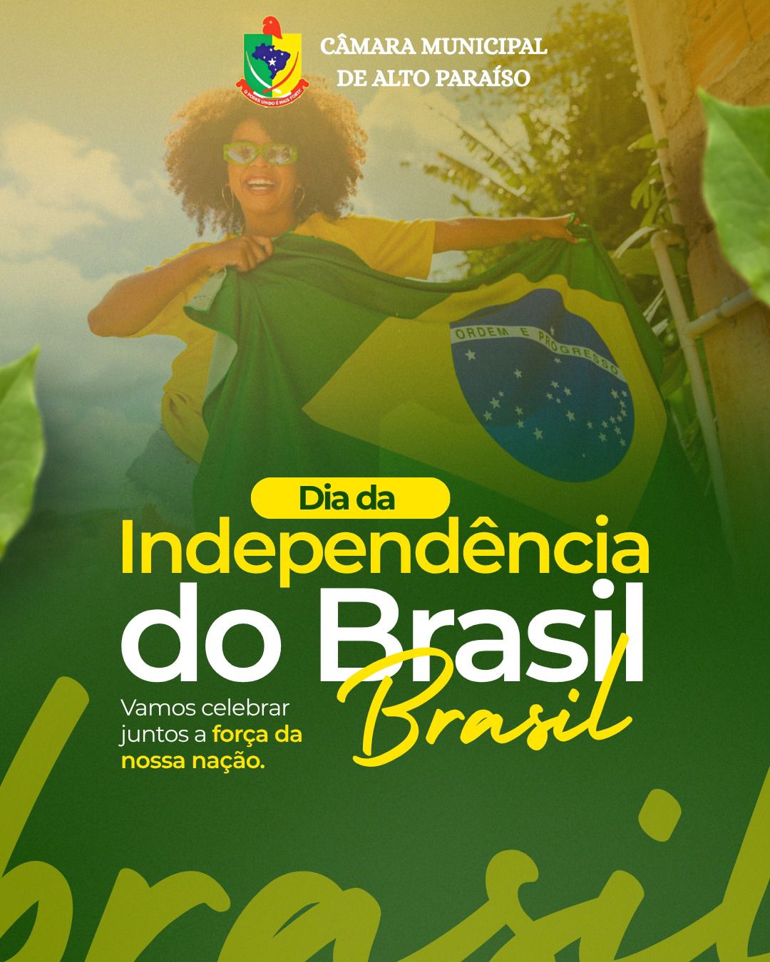 7 de Setembro: Câmara Municipal de Alto Paraíso celebra o Dia da Independência do Brasil