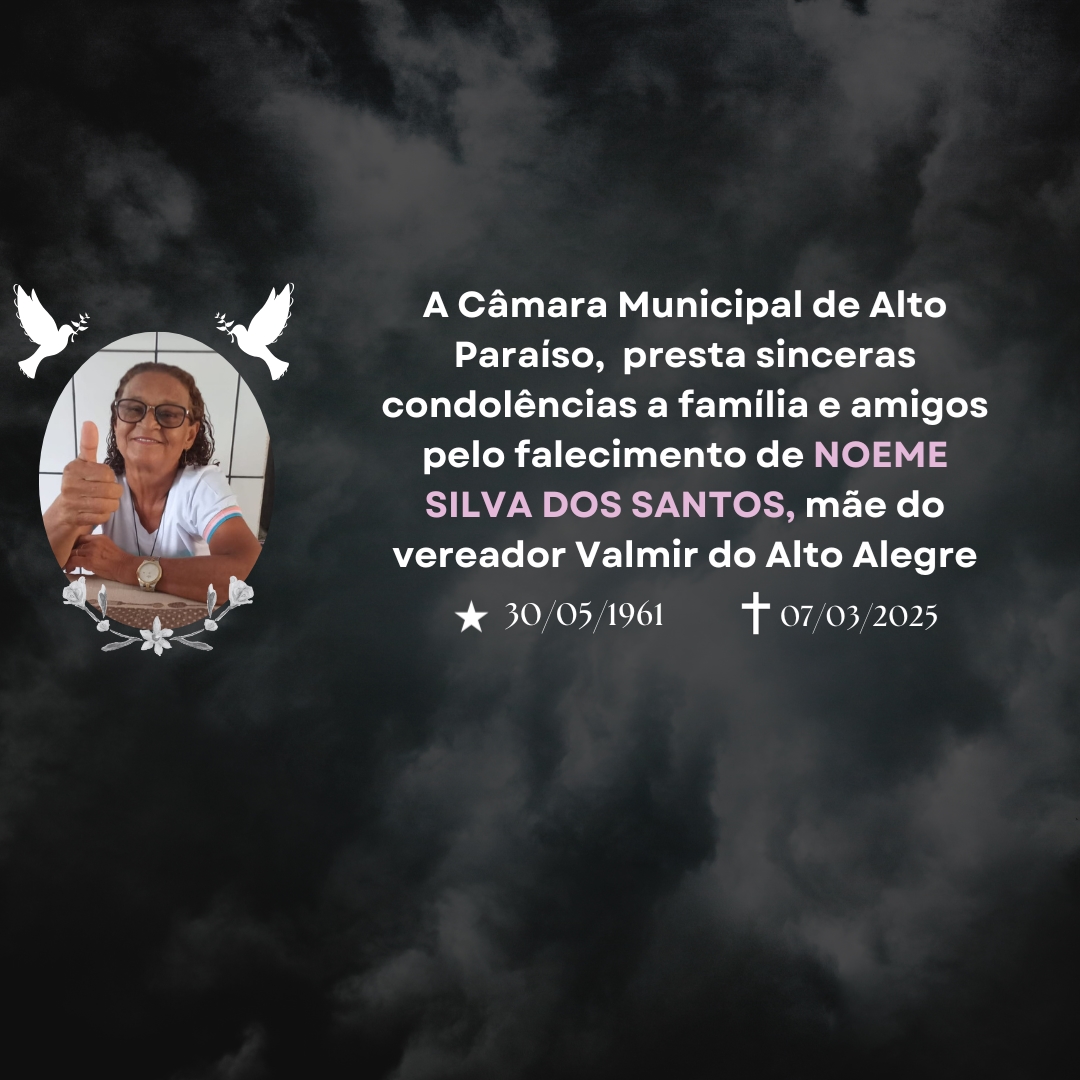 A Câmara Municipal se solidariza com amigos e familiares pelo falecimento da mãe do vereador Valmir do Alto Alegre